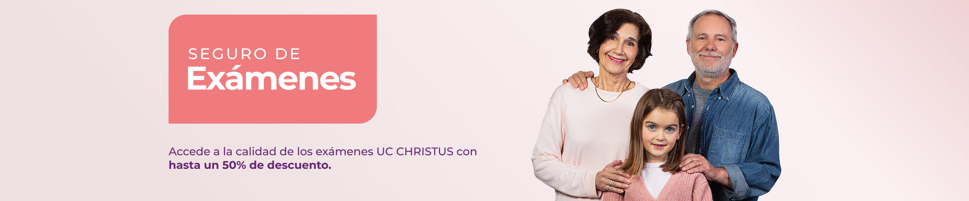 Seguro Exámenes UC CHRISTUS