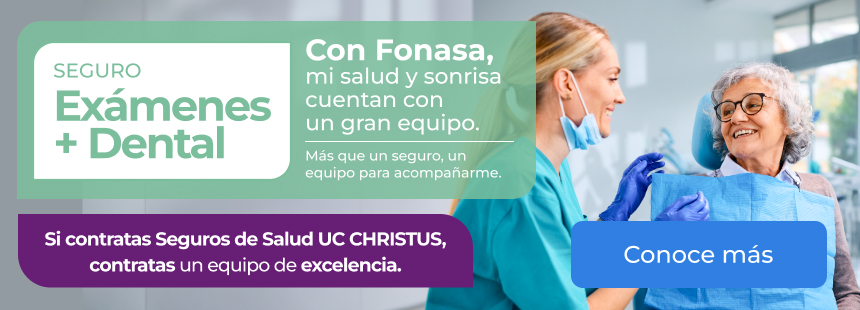 Seguro de Exámenes más Dental UC CHRISTUS